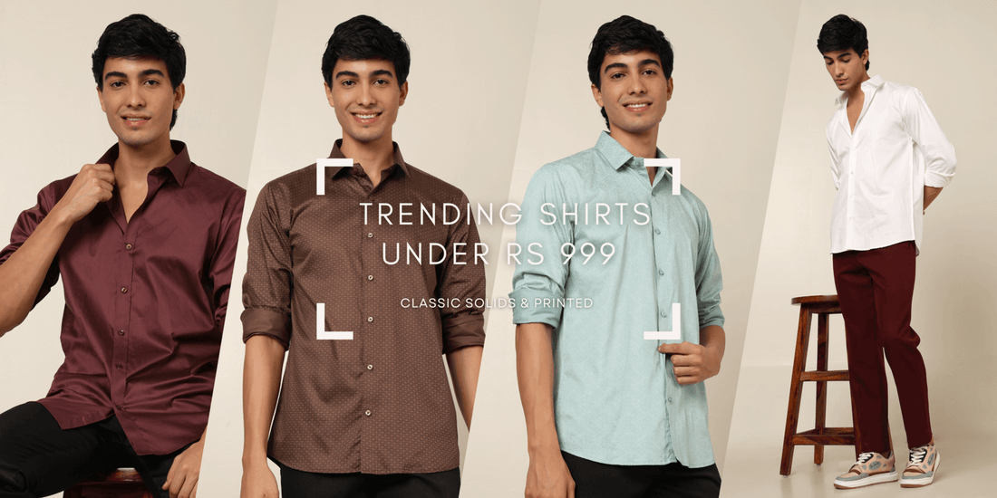 Trending Men's Shirt under 999